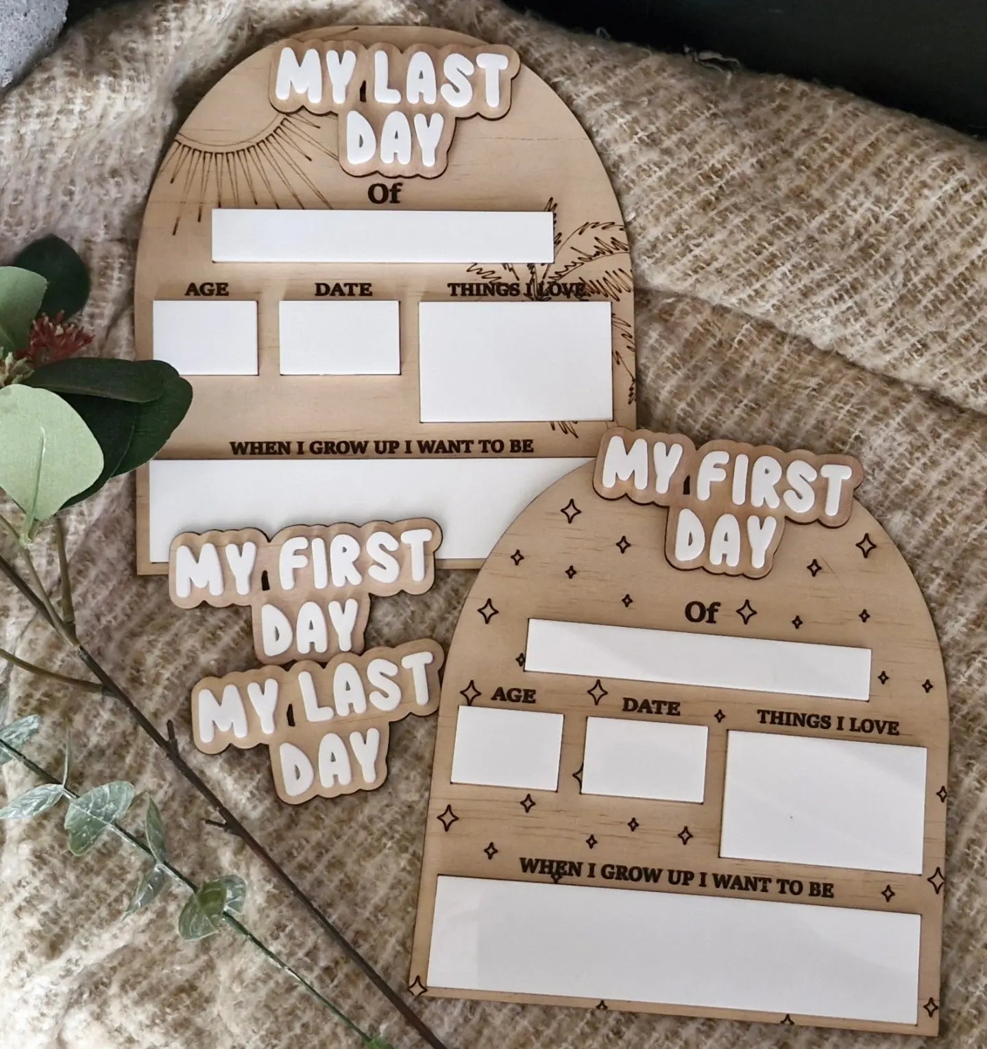 My First day/ My Last day board